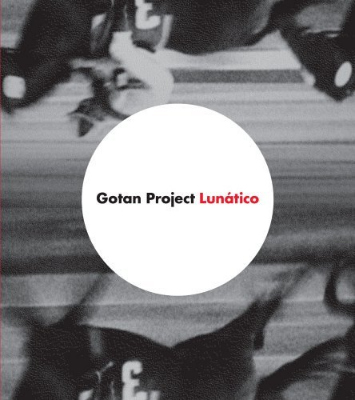 [Image: Gotan_Project_-_Luna%CC%81tico_-_album_cover.jpg]